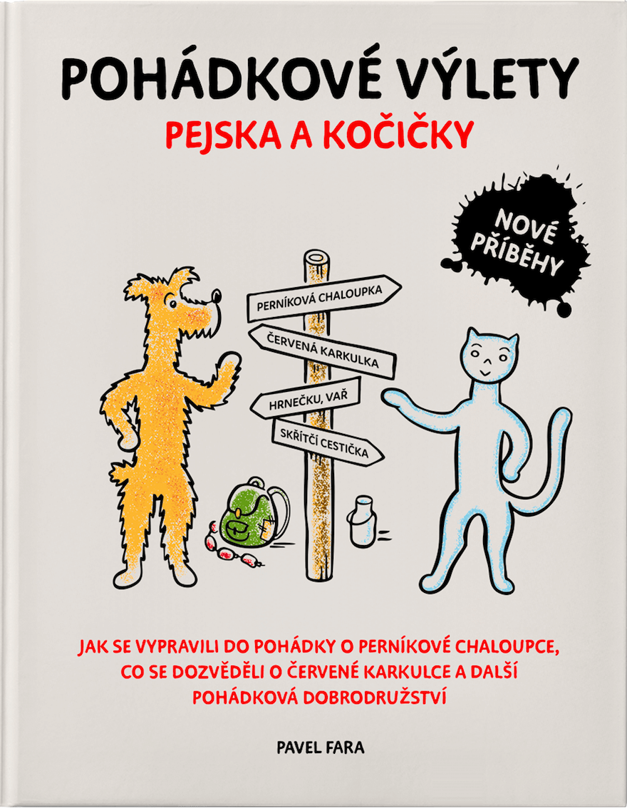 Pohádkové výlety pejska a kočičky (kniha)
