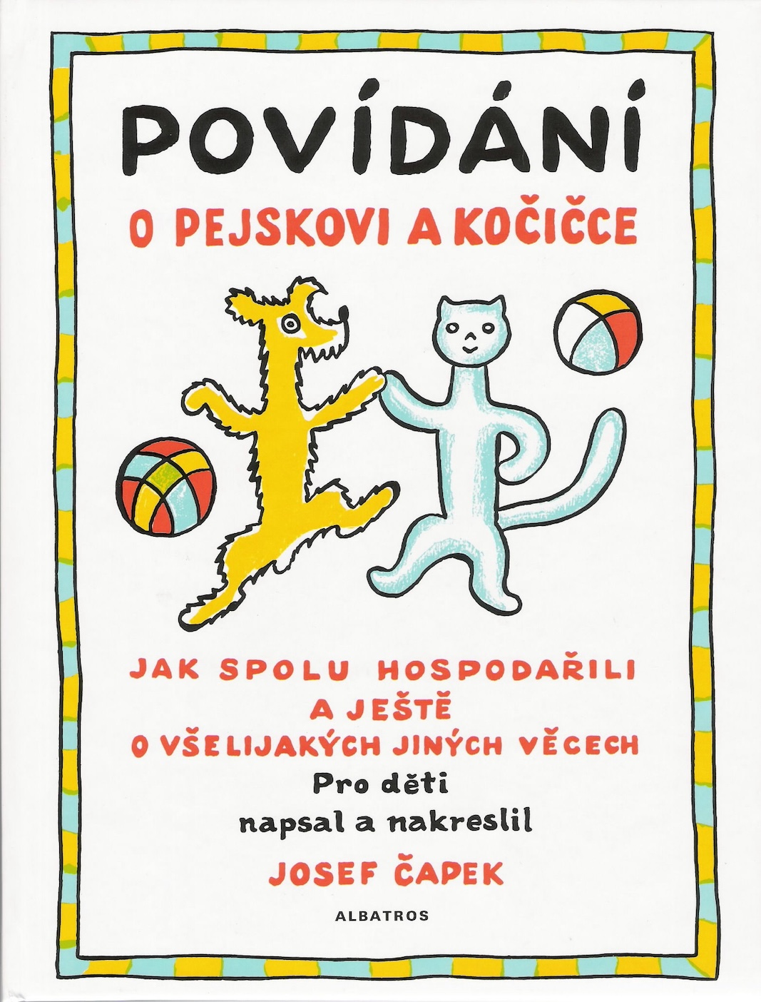 Povídání o pejskovi a kočičce od Josefa Čapka