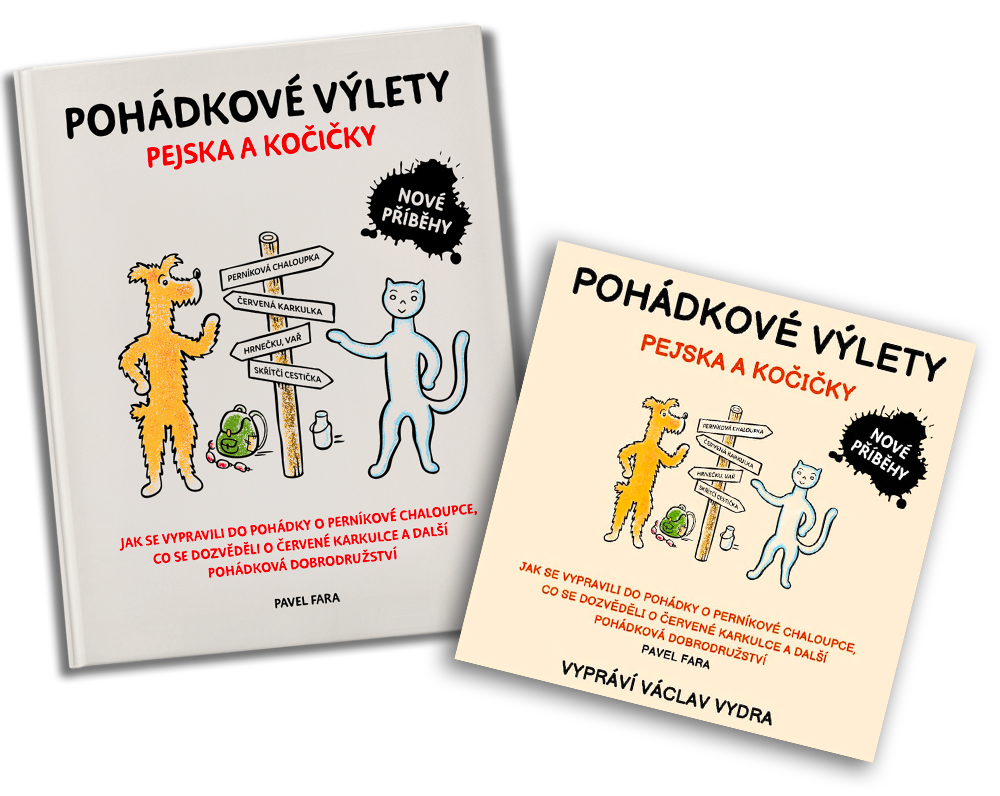 Pohádkové výlety pejska a kočičky Pohádkové výlety pejska a kočičky